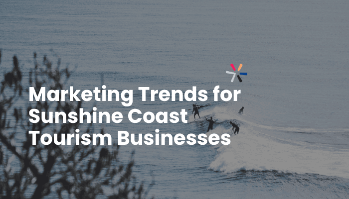 Blog header: Marketing Trends for Sunshine Coast Tourism Businesses